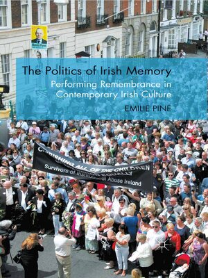 cover image of The Politics of Irish Memory